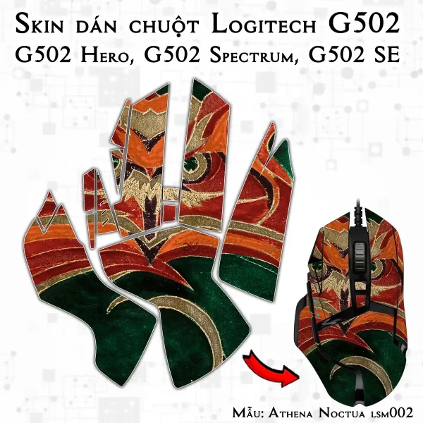 Skin dán chuột Logitech G502 mẫu Athena Noctua lsm002