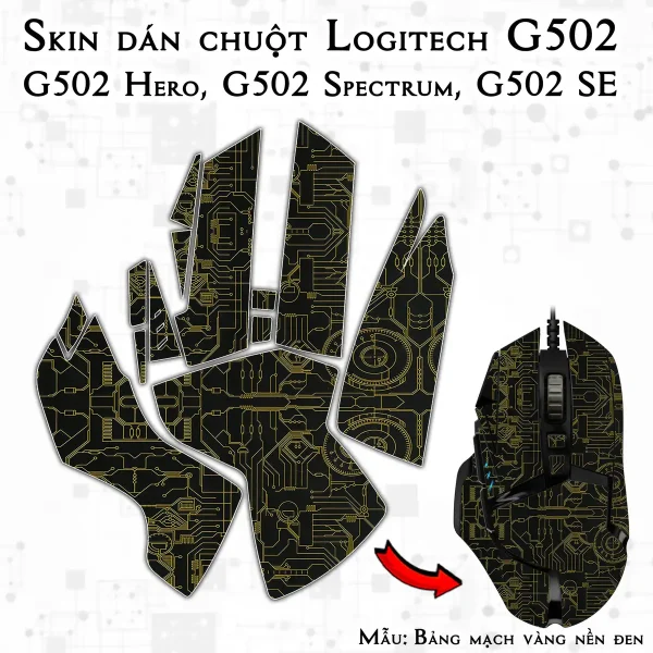 Skin dán chuột Logitech G502 mẫu Bảng mạch vàng nền đen