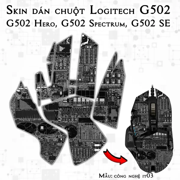 Skin dán chuột Logitech G502 mẫu công nghệ it03