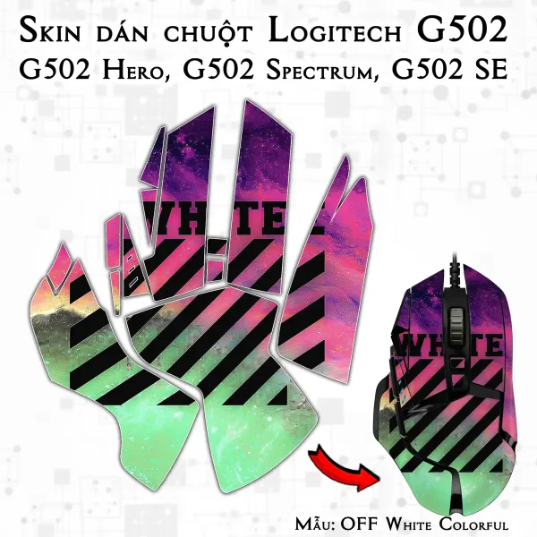 Skin dán chuột Logitech G502 mẫu OFF White Colorful