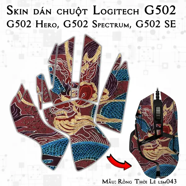 Skin dán chuột Logitech G502 mẫu Rồng Thời Lê lsm043