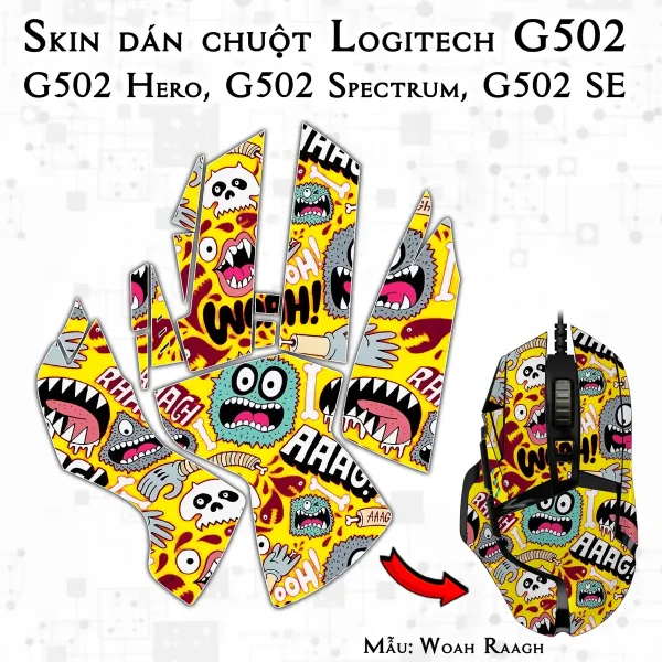 Skin dán chuột Logitech G502 mẫu Woah Raagh