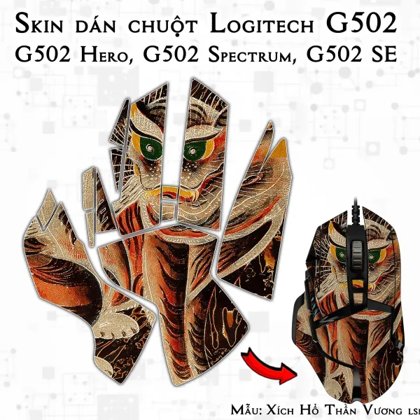 Skin dán chuột Logitech G502 mẫu Xích Hổ Thần Vương lsm056