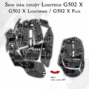 Skin dán chuột Logitech G502 X mẫu công nghệ it03