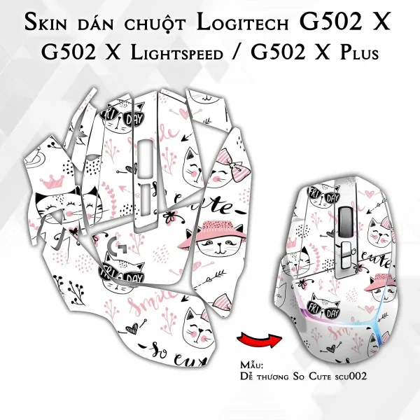 Skin dán chuột Logitech G502 X mẫu Dễ thương So Cute scu002