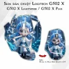 Skin dán chuột Logitech G502 X mẫu Natra và Ngao Bính Socute nt14 Skin dán chuột Logitech G502 X mẫu Natra và Ngao Bính Socute nt14