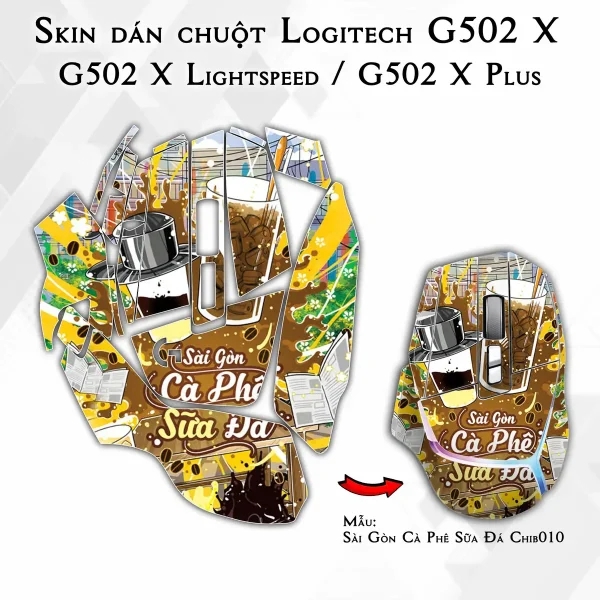Skin dán chuột Logitech G502 X mẫu Sài Gòn Cà Phê Sữa Đá Chib010