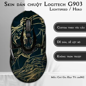 Skin dán chuột Logitech G903 mẫu Chử Gia Đạo Tổ lsm062