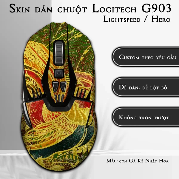 Skin dán chuột Logitech G903 mẫu con Gà Kê Nhật Hoa