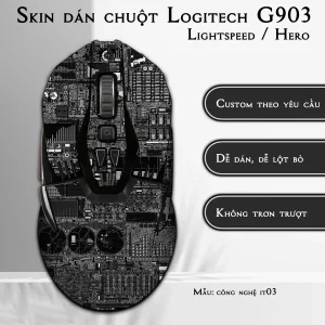 Skin dán chuột Logitech G903 mẫu công nghệ it03