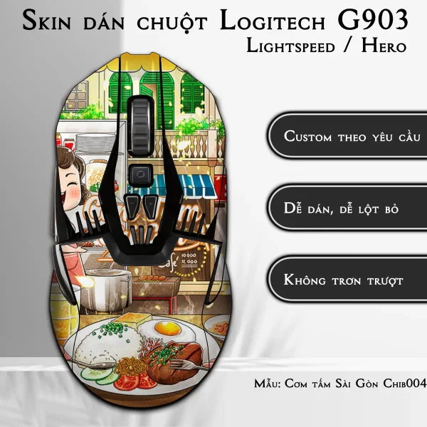 Skin dán chuột Logitech G903 mẫu Cơm tấm Sài Gòn Chib004