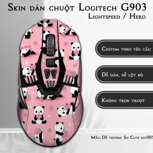 Skin dán chuột Logitech G903 mẫu Dễ thương So Cute scu005