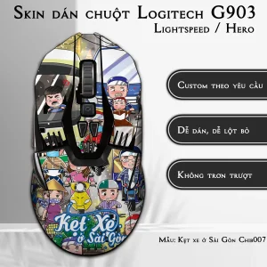 Skin dán chuột Logitech G903 mẫu Kẹt xe ở Sài Gòn Chib007
