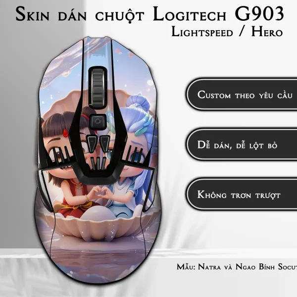 Skin dán chuột Logitech G903 mẫu Natra và Ngao Bính Socute nt07
