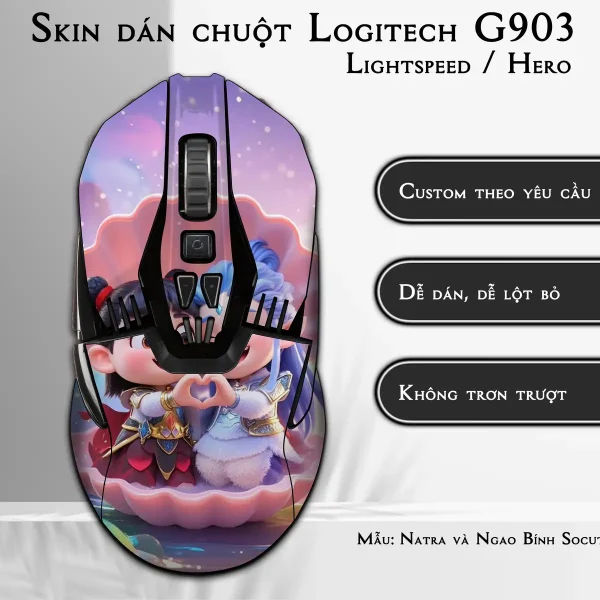 Skin dán chuột Logitech G903 mẫu Natra và Ngao Bính Socute nt09