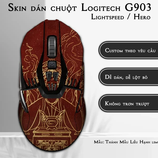 Skin dán chuột Logitech G903 mẫu Thánh Mẫu Liễu Hạnh lsm059