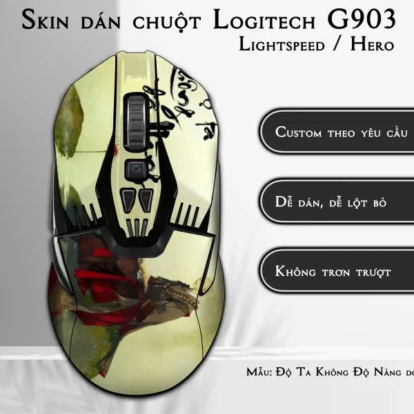 Skin dán chuột Logitech G903 mẫu Độ Ta Không Độ Nàng doq06