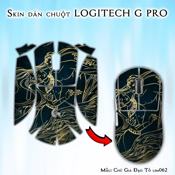 Skin dán chuột Logitech G Pro mẫu Chử Gia Đạo Tổ lsm062