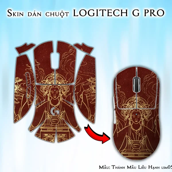 Skin dán chuột Logitech G Pro mẫu Thánh Mẫu Liễu Hạnh lsm059
