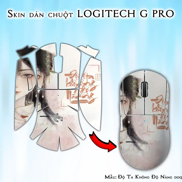 Skin dán chuột Logitech G Pro mẫu Độ Ta Không Độ Nàng doq01