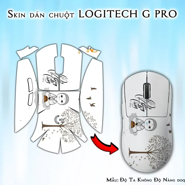 Skin dán chuột Logitech G Pro mẫu Độ Ta Không Độ Nàng doq07