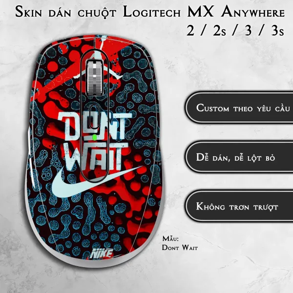 Skin dán chuột Logitech MX Anywhere mẫu Dont Wait