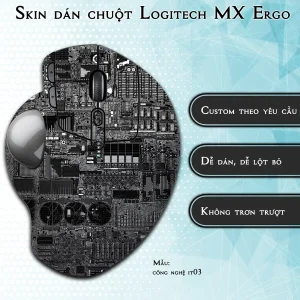 Skin dán chuột Logitech MX Ergo mẫu công nghệ it03