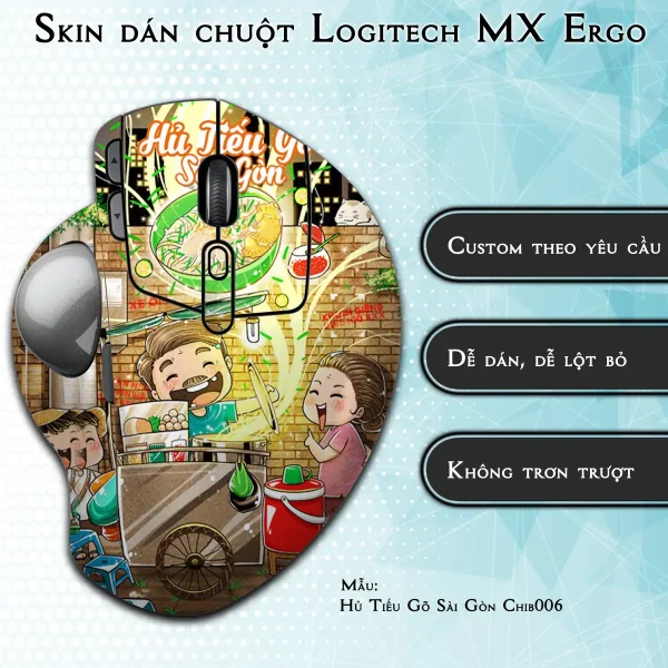 Skin dán chuột Logitech MX Ergo mẫu Hủ Tiếu Gõ Sài Gòn Chib006