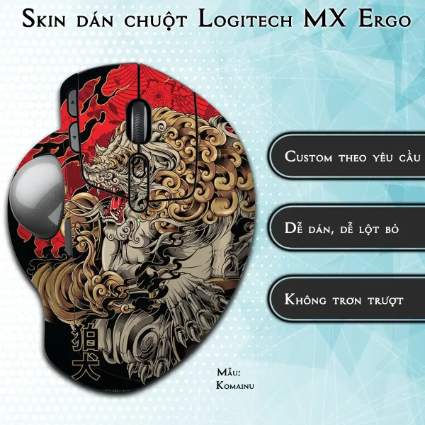 Skin dán chuột Logitech MX Ergo mẫu Komainu