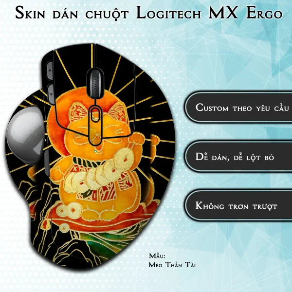 Skin dán chuột Logitech MX Ergo mẫu Mèo Thần Tài