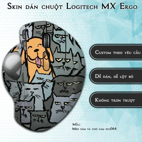 Skin dán chuột Logitech MX Ergo mẫu Mèo xám và chó cam scu064