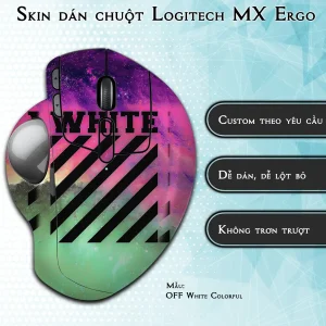 Skin dán chuột Logitech MX Ergo mẫu OFF White Colorful