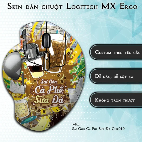 Skin dán chuột Logitech MX Ergo mẫu Sài Gòn Cà Phê Sữa Đá Chib010