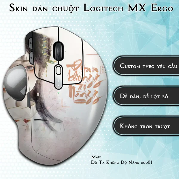 Skin dán chuột Logitech MX Ergo mẫu Độ Ta Không Độ Nàng doq01