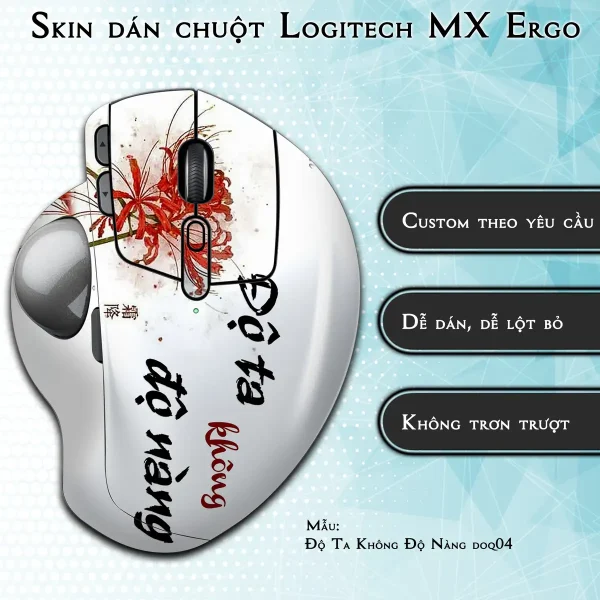 Skin dán chuột Logitech MX Ergo mẫu Độ Ta Không Độ Nàng doq04