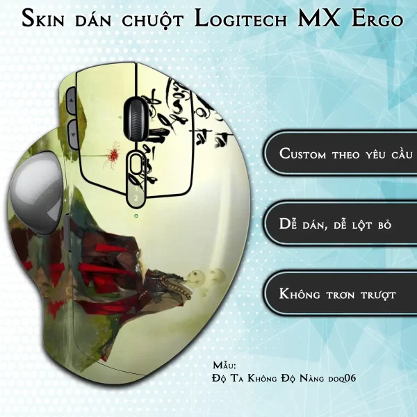 Skin dán chuột Logitech MX Ergo mẫu Độ Ta Không Độ Nàng doq06