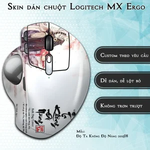 Skin dán chuột Logitech MX Ergo mẫu Độ Ta Không Độ Nàng doq08