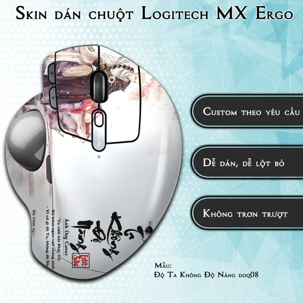 Skin dán chuột Logitech MX Ergo mẫu Độ Ta Không Độ Nàng doq08