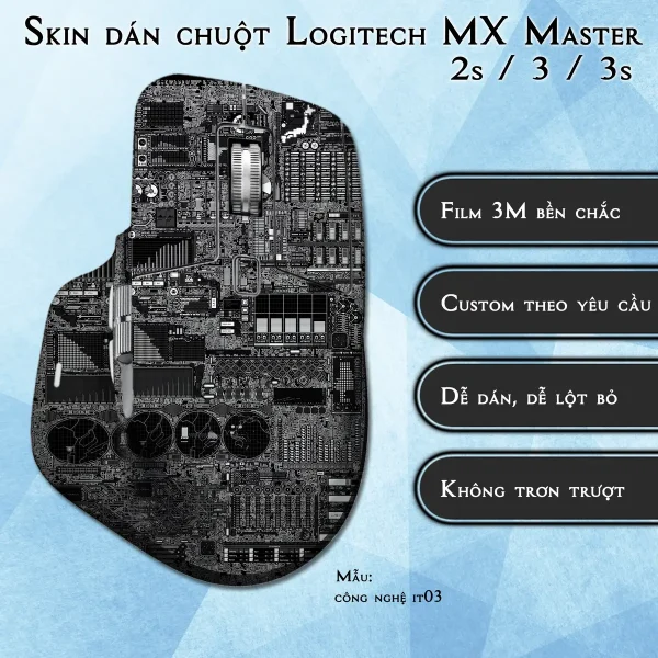 Skin dán chuột Logitech MX Master 2, 2s, 3, 3s mẫu công nghệ it03