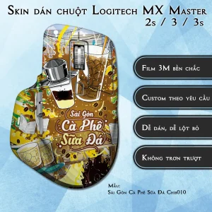 Skin dán chuột Logitech MX Master 2, 2s, 3, 3s mẫu Sài Gòn Cà Phê Sữa Đá Chib010